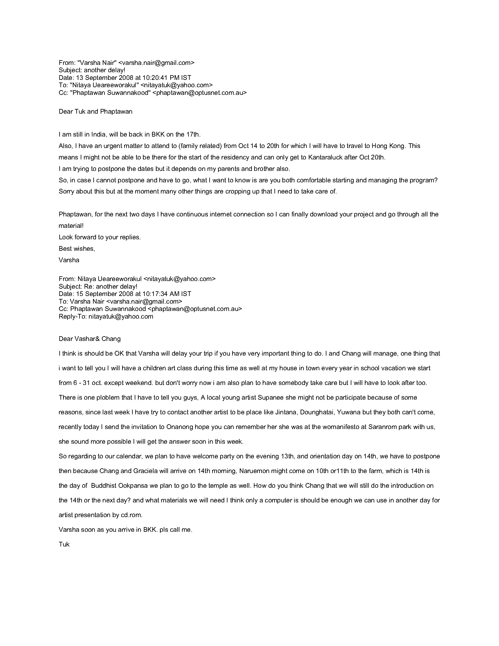 Email Correspondence between Varsha Nair, Nitaya Ueareeworakul, and Phaptawan Suwannakood, September 2008